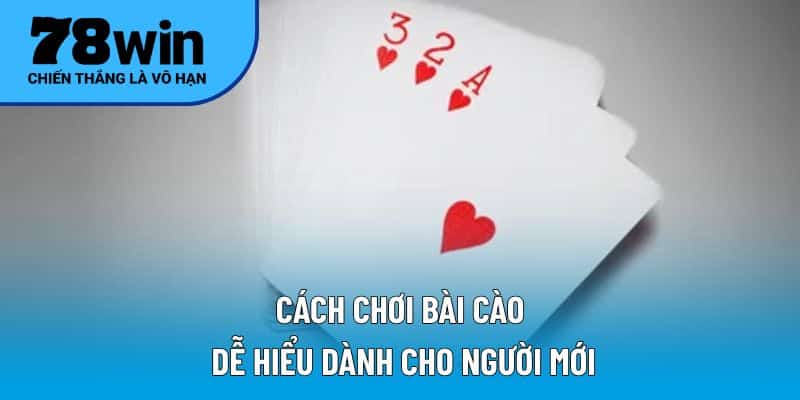 Cách chơi bài Cào dễ hiểu dành cho người mới